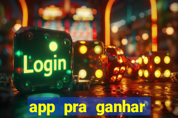 app pra ganhar dinheiro jogando